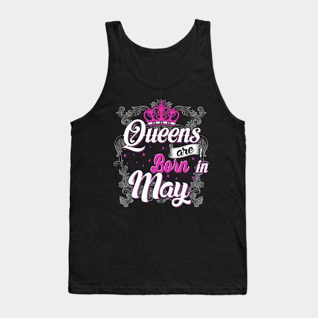 Queens are born in May Tank Top by AwesomeTshirts